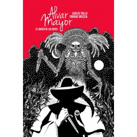 Alvar Mayor 2 El origen de los mitos